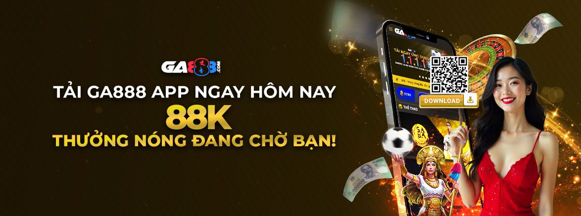 Khởi Động App GA888 – 88K Đang Chờ Bạn!
