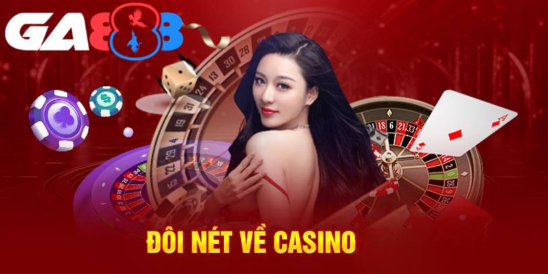 Sảnh casino GA888 chân thực như sòng bạc thực thụ